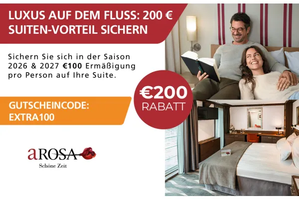 LUXUS AUF DEM FLUSS: 200 € SUITEN-VORTEIL SICHERN