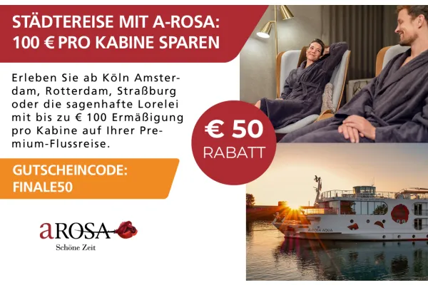STÄDTEREISE MIT A-ROSA: 100 € pro Kabine sparen
