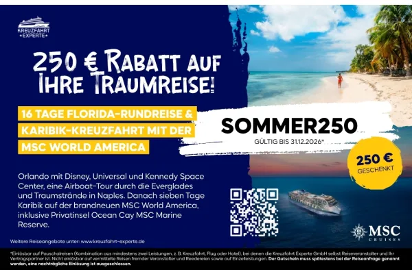 250 € KABATT AUF İHRE TRAUMREISE! 16 TAGE FLORIDA-RUNDREISE & KARIBIK-KREUZFAHRT MIT DER MSC WORLD AMERICA